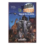 La pandilla salvaje llega por fin a su destino