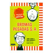 Bromas pesadas S. A.