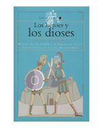 los-heroes-y-los-dioses-relatos-de-la-iliada-y-la-guerra-de-troya-4-9789584517647