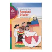 Aventura tricolor. 3a estación