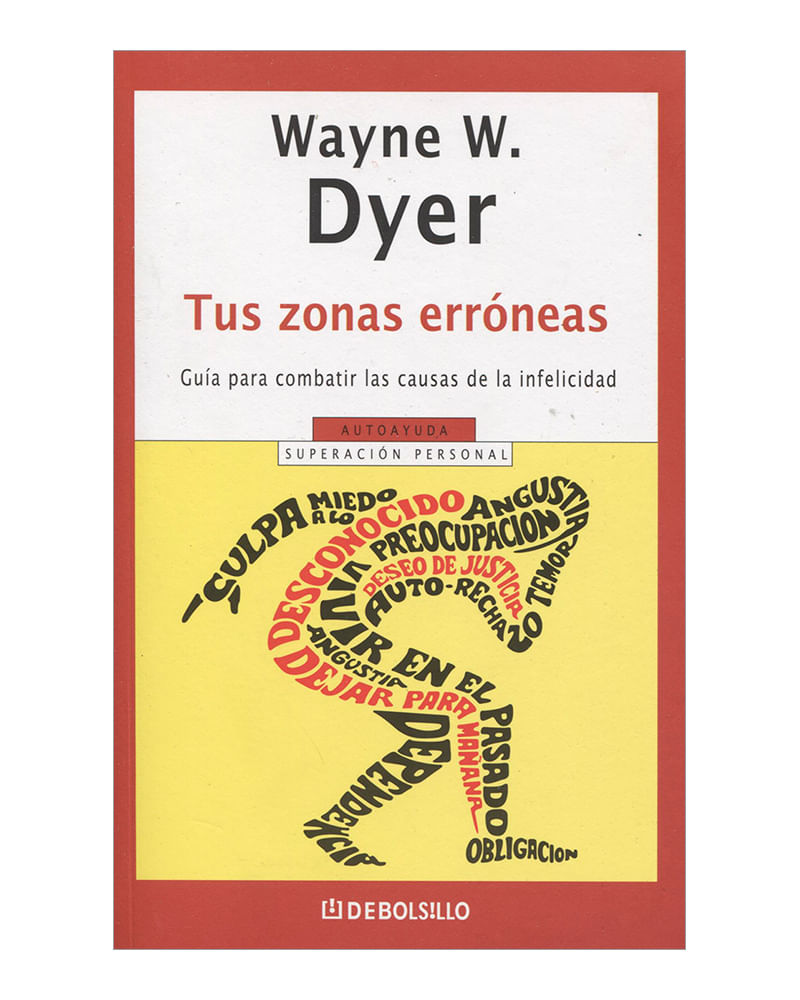 tus-zonas-erroneas-guia-para-combatir-las-causas-de-la-infelicidad-2-9789586394789
