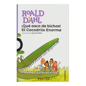 ¡Qué asco de bichos! El Cocodrilo Enorme