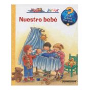 Nuestro bebé. Colección ¿Qué? ¿Cómo? ¿Por qué?