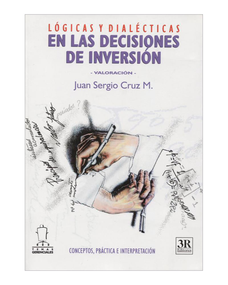 logicas-y-dialecticas-en-las-decisiones-de-inversion-2-9789588017679