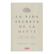 La vida secreta de la mente