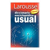 Diccionario enciclopédico usual Larousse. Actualizado
