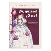 ¡Sí, quiero! ¿O no?