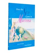 how-the-sea-came-to-marissa-9781582701295