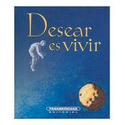 Desear es vivir