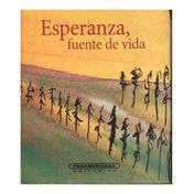 Esperanza, fuente de vida