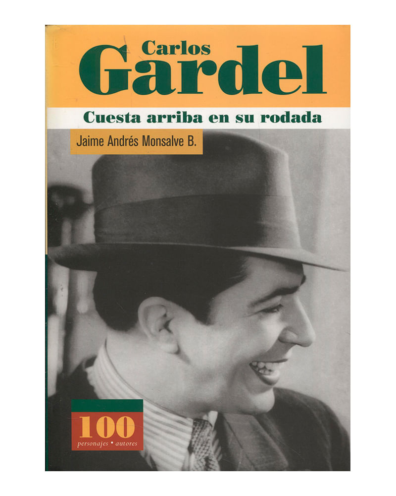 carlos-gardel-cuesta-arriba-en-su-rodada-9789583014123