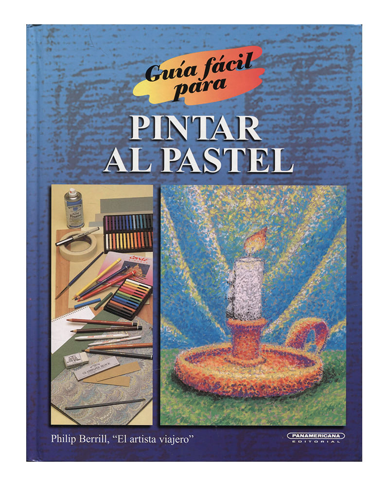 guia-facil-para-pintar-al-pastel-9789583015502