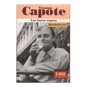Truman Capote. Las horas negras