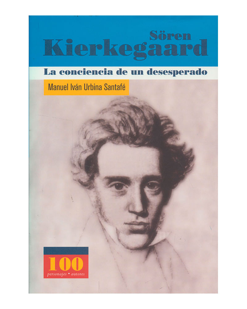 soren-kierkegaard-la-conciencia-de-un-desesperado-9789583017018