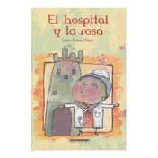 El hospital y la rosa