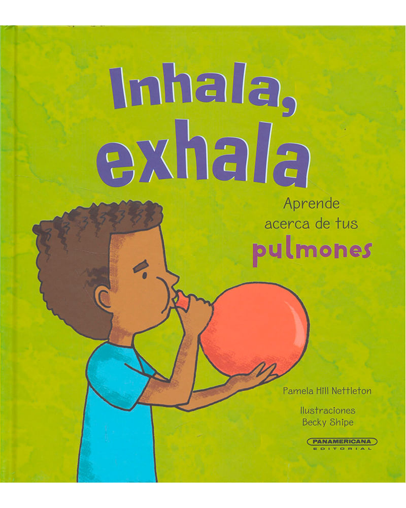inhala-exhala-aprende-acerca-de-tus-pulmones-9789583018619