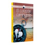 El corazón cambiante. Pequeño manual de supervivencia afectiva