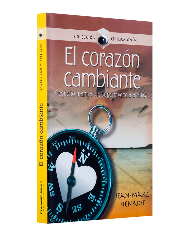 el-corazon-cambiante-pequeno-manual-de-supervivencia-afectiva-9789583019159