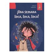 ¡Una semana loca, loca, loca!