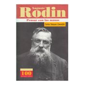 Auguste Rodin: pensar con las manos