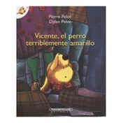 Vicente, el perro terriblemente amarillo