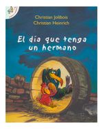 el-dia-que-tenga-un-hermano-9789583023569