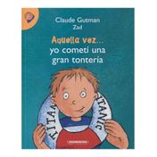 Aquella vez... Yo cometí una gran tontería