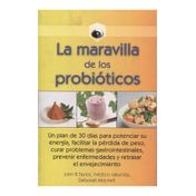 La maravilla de los probióticos