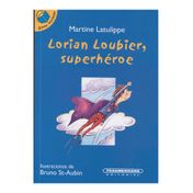 Lorian Loubier, superhéroe