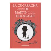 La cucaracha de Martín Heidegger