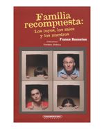 familia-recompuesta-los-tuyos-los-mios-y-los-nuestros-9789583045325