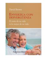 envejezca-con-desverguenza-el-resto-de-su-vida-es-lo-mejor-de-su-vida-9789583034961