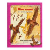 Ríos de aves. La gran migración