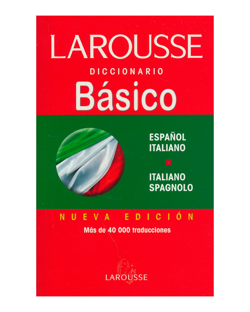 diccionario-larousse-basico-espanol-italiano-italiano-spagnolo-9789702203650