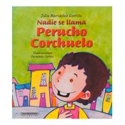 Nadie se llama Perucho Corchuelo. Nueva edición