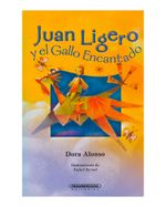 juan-ligero-y-el-gallo-encantado-9789583017346