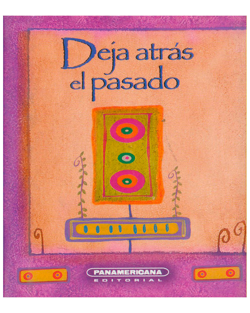 deja-atras-el-pasado-9789583021787