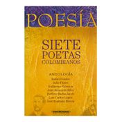Siete poetas colombianos