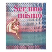 Ser uno mismo