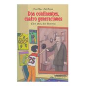Dos continentes, cuatro generaciones