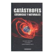 Catástrofes cósmicas y naturales