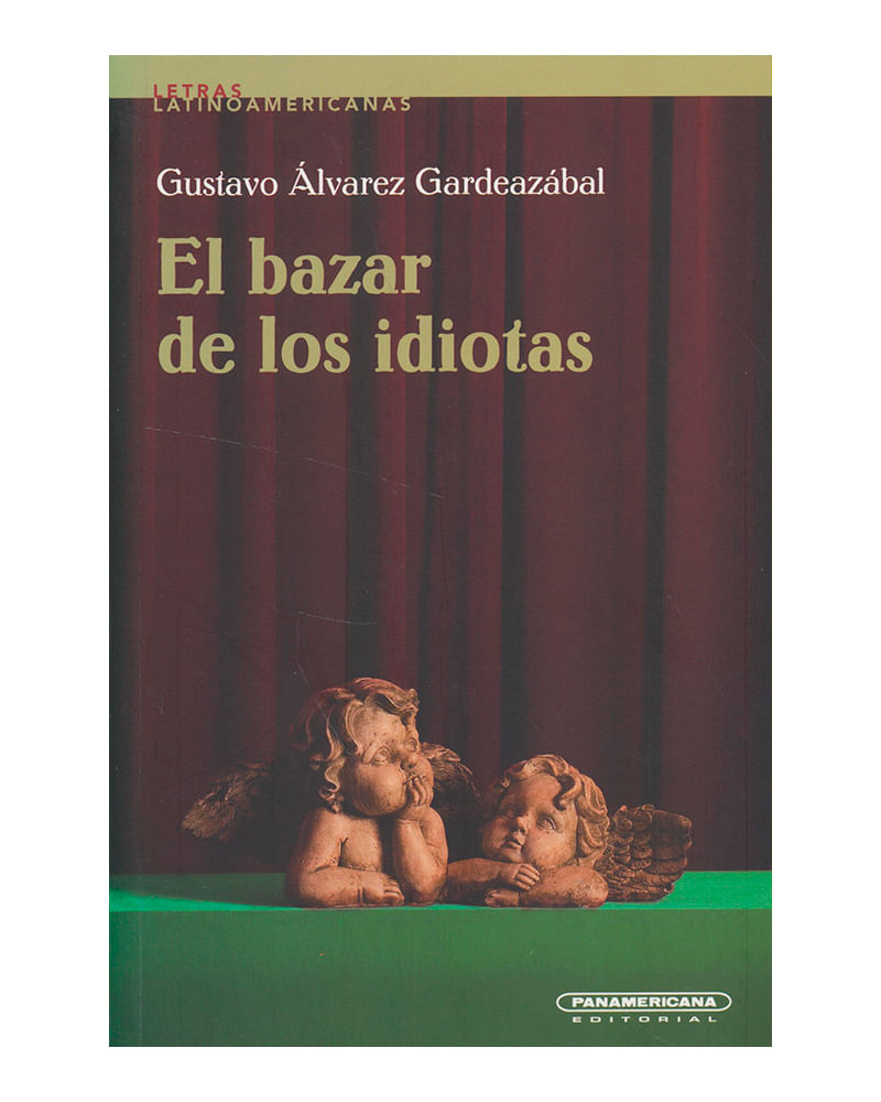 el-bazar-de-los-idiotas-9789583037498