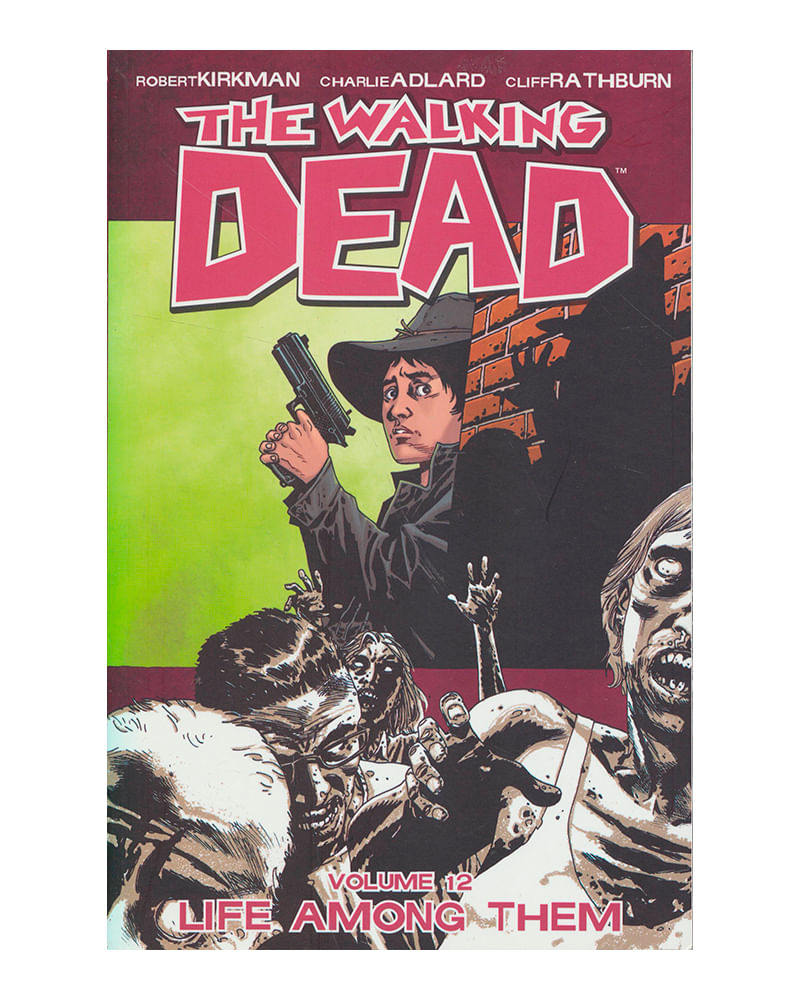 the-walking-dead-life-among-them-vol-12--9781607062547