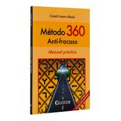 Método 360 antifracaso. Manual práctico