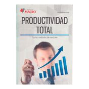 Productividad total. Teorías y métodos de medición