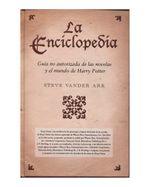 la-enciclopedia-guia-no-autorizada-de-las-novelas-y-el-mundo-de-harry-potter-9788466646192