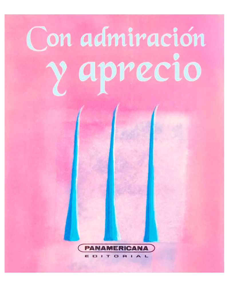con-admiracion-y-aprecio-9789583015663