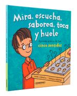 mira-escucha-saborea-toca-y-huele-aprende-acerca-de-tus-cinco-sentidos-9789583018589