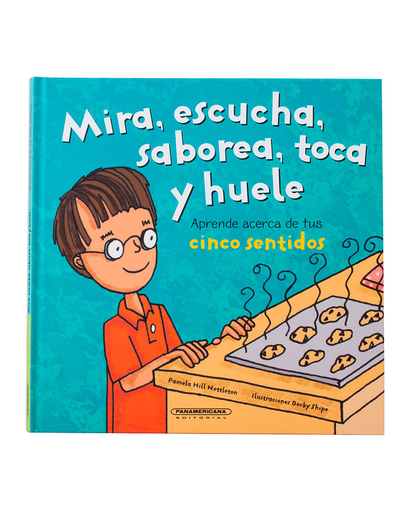 mira-escucha-saborea-toca-y-huele-aprende-acerca-de-tus-cinco-sentidos-2-9789583018589