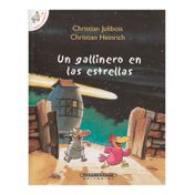 Un gallinero en las estrellas